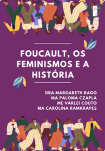 Foucault, os femininos e a História